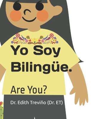 Yo Soy Bilingue.: Are You? B0CJLLLTSY Book Cover