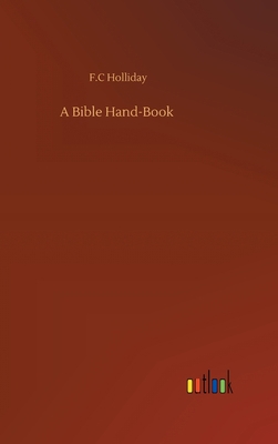 A Bible Hand-Book 375240292X Book Cover