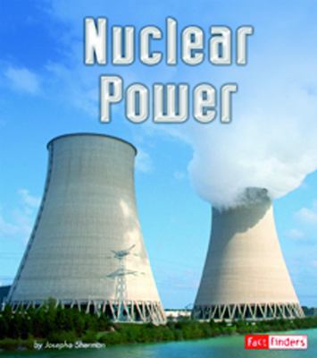 Nuclear Power 0736824731 Book Cover