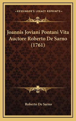 Joannis Joviani Pontani Vita Auctore Roberto De... [Italian] 116607644X Book Cover