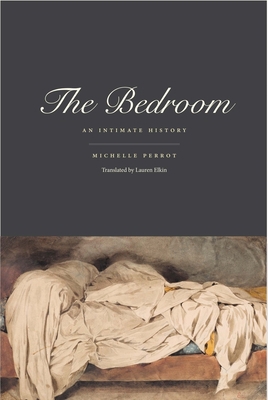 The Bedroom: An Intimate History 0300167091 Book Cover