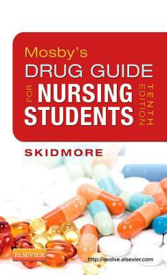 Mosby’s Drug Guide for Nursing Students 0323086438 Book Cover