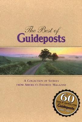 The Best of Guideposts: A Collection of Stories... 0824946405 Book Cover