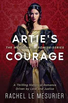 Artie's Courage: A Thrilling Historical Romance... 1990158498 Book Cover