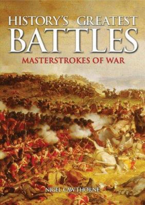 History's Greatest Battles 0572031645 Book Cover