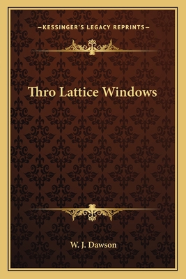 Thro Lattice Windows 1162795727 Book Cover