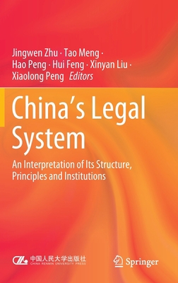 China's Legal System: An Interpretation of Its ... 9811989931 Book Cover