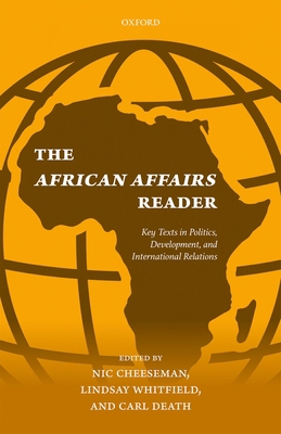 The African Affairs Reader: Key Texts in Politi... 0198794290 Book Cover