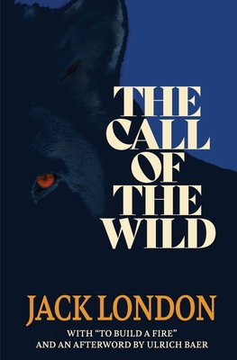 The Call of the Wild (Warbler Classics) 1734588160 Book Cover