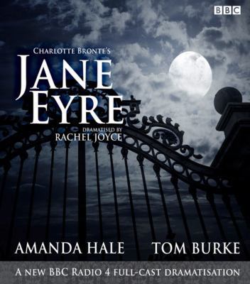 Jane Eyre: A BBC Radio 4 Full-Cast Dramatisation 1785292935 Book Cover