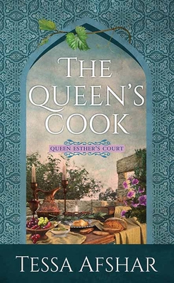 The Queen's Cook: Queen Esther's Court [Large Print]            Book Cover