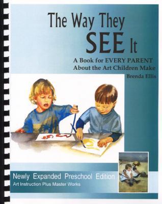 The Way They SEE It, A Book for EVERY PARENT Ab... 1939394007 Book Cover