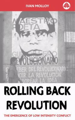 Rolling Back Revolution: The Emergence of Low I... 0745317073 Book Cover