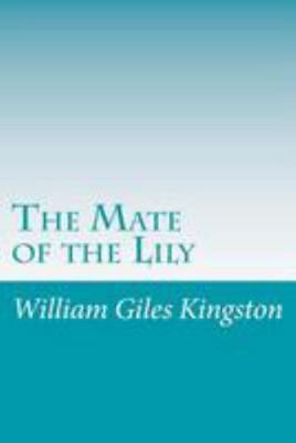 The Mate of the Lily 1499349203 Book Cover