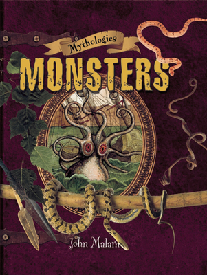 Monsters (Mythologies) 1595669817 Book Cover