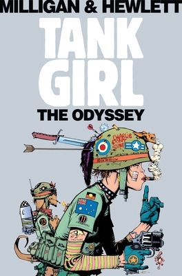 Tank Girl: The Odyssey (Remastered Edition) 1845767632 Book Cover