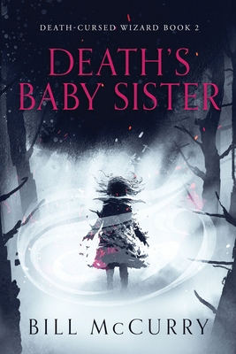 Death's Baby Sister 1735648795 Book Cover