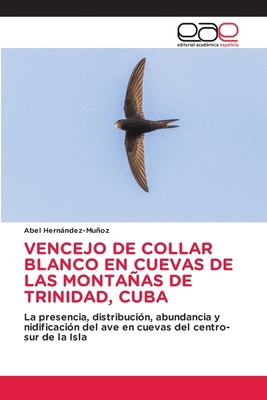 Vencejo de Collar Blanco En Cuevas de Las Monta... [Spanish] 6139433983 Book Cover