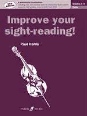 Improve Your Sight-Reading! Cello, Grade 4-5: A... 0571536980 Book Cover