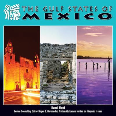 The Gulf States of Mexico 1422206688 Book Cover