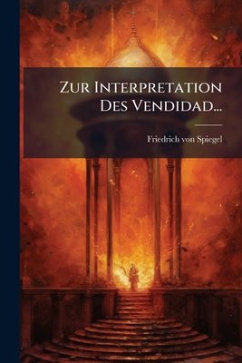 Zur Interpretation Des Vendidad... [German] 127988259X Book Cover