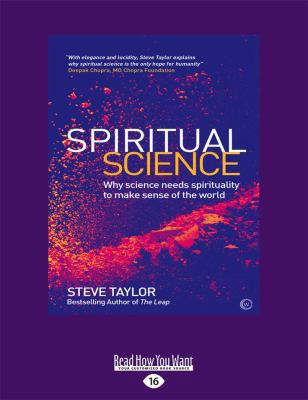 Spiritual Science: Why Science Needs Spirituali... 1525289802 Book Cover