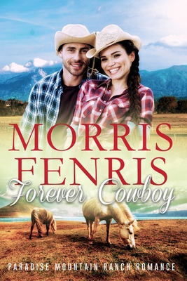 Forever Cowboy: New Christian Romance B08C8RW8VX Book Cover