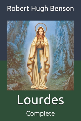 Lourdes: Complete B08WZFTX84 Book Cover