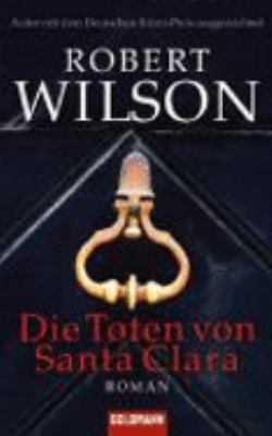 Die Toten Von Santa Clara (German Edition) [German] 3442459281 Book Cover
