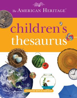 The American Heritage Children's Thesaurus B00QFX8WTW Book Cover