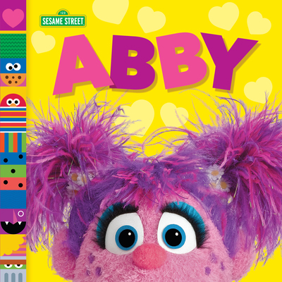 Abby (Sesame Street Friends) 1984895907 Book Cover