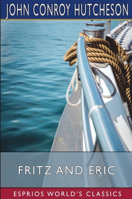 Fritz and Eric (Esprios Classics) B09VYHZ339 Book Cover