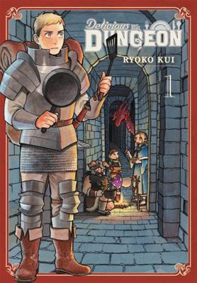 Delicious in Dungeon, Vol. 1: Volume 1 0316471852 Book Cover
