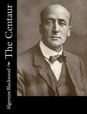 The Centaur 1981152598 Book Cover