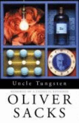 Uncle Tungsten - Memories of a Chemical Boyhood 0330396358 Book Cover