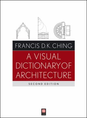 A Visual Dictionary of Architecture 0470648856 Book Cover