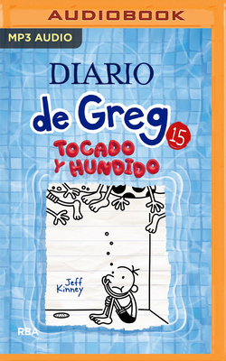 Diario de Greg 15. Tocado Y Hundido (Narración ... [Spanish] 1713592894 Book Cover