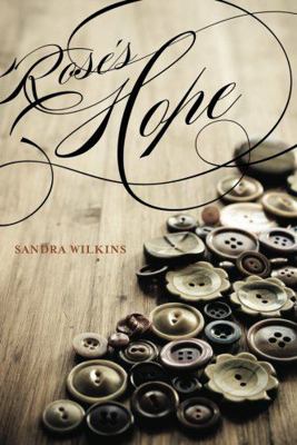 Rose's Hope 1477811958 Book Cover
