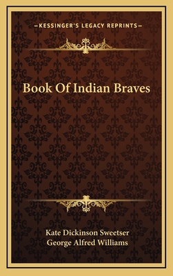 Book of Indian Braves 1163416827 Book Cover