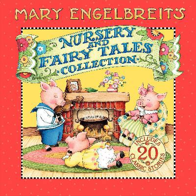 Mary Engelbreit's Nursery and Fairy Tales Colle... 0062287079 Book Cover