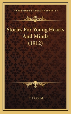 Stories For Young Hearts And Minds (1912) 1164335464 Book Cover