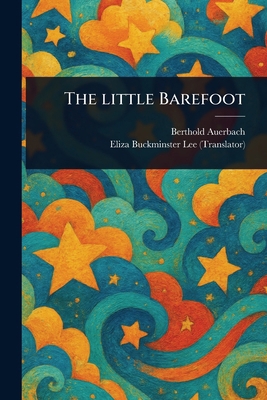 The Little Barefoot 1023445123 Book Cover