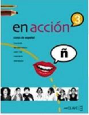 En Accion 3 - libro del alumno + CD Audio [Spanish] 8496942805 Book Cover