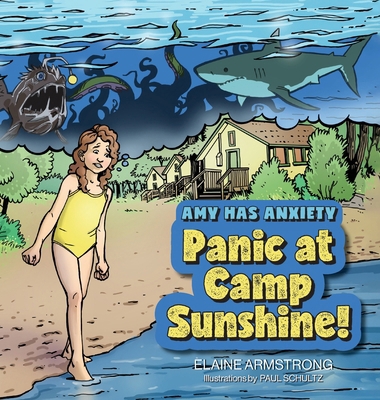Panic at Camp Sunshine! 1038307996 Book Cover