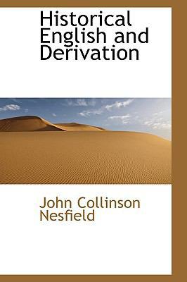 Historical English and Derivation 1103488635 Book Cover