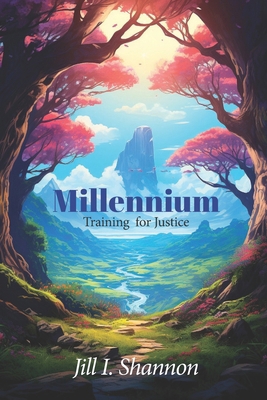 Millennium: Training for Justice 1951280466 Book Cover