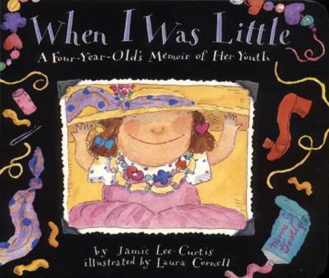 When I Was Little Board Book: A Four-Year-Old's... 0694012165 Book Cover