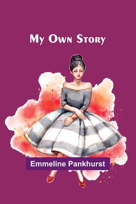 My Own Story 9357969209 Book Cover