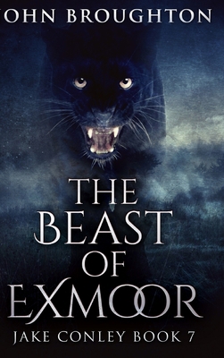 The Beast Of Exmoor (Jake Conley Book 7) 1034631969 Book Cover