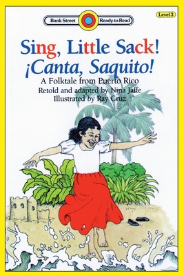 Sing, Little Sack! ¡Canta, Saquito!-A Folktale ... 1876966173 Book Cover